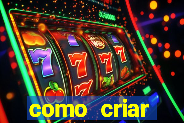 como criar plataforma de jogos de aposta